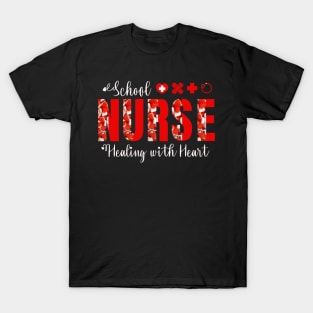 School Nurses Healing with Heart T-Shirt